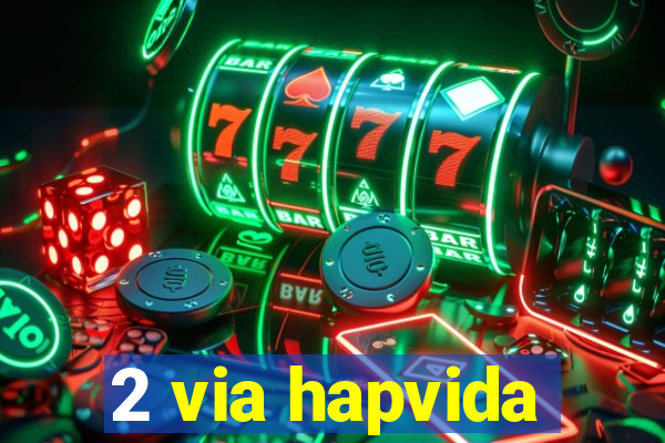 2 via hapvida